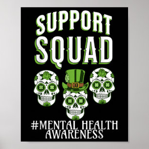 Support Squad Mental Health Awareness St Patricks  Poster