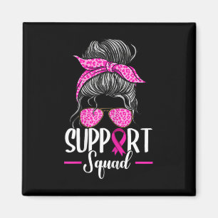Support Squad Messy Bun Breast Cancer Awareness  Magnet