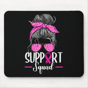 Support Squad Messy Bun Breast Cancer Awareness  Mouse Pad