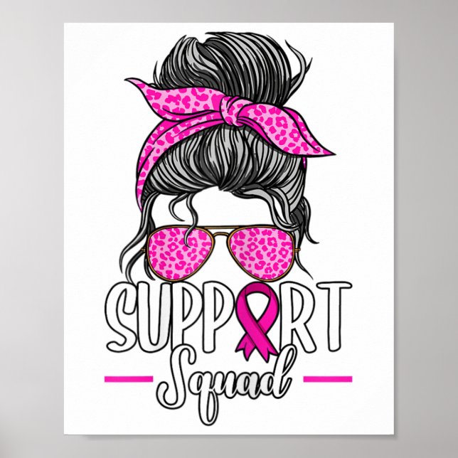 Support Squad Messy Bun Breast Cancer Awareness  Poster (Front)