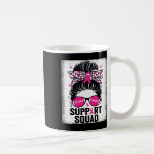 Support Squad Messy Bun Pink Breast Cancer Awarene Coffee Mug
