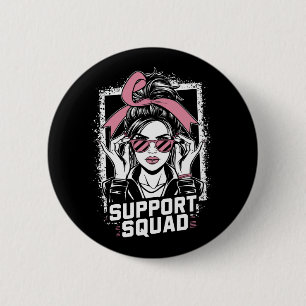 Support Squad Messy Bun Pink Warrior Breast Cancer 6 Cm Round Badge