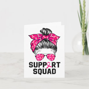 Support Squad Messy Bun Pink Warrior Breast Cancer Card
