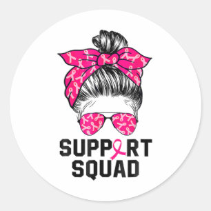 Support Squad Messy Bun Pink Warrior Breast Cancer Classic Round Sticker