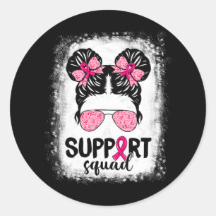 Support Squad Messy Bun Pink Warrior Breast Cancer Classic Round Sticker