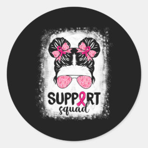Support Squad Messy Bun Pink Warrior Breast Cancer Classic Round Sticker