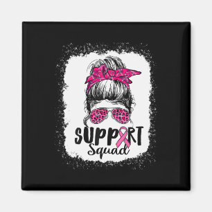 Support Squad Messy Bun Pink Warrior Breast Cancer Magnet