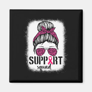Support Squad Messy Bun Pink Warrior Breast Cancer Magnet