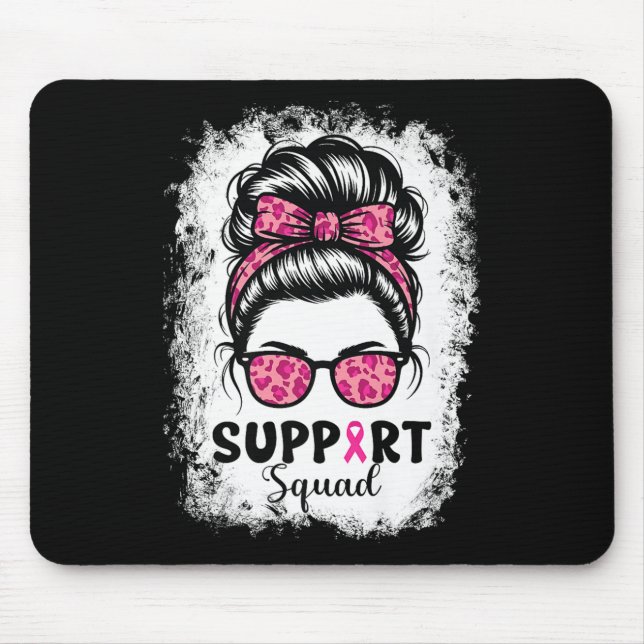 Support Squad Messy Bun Pink Warrior Breast Cancer Mouse Pad (Front)
