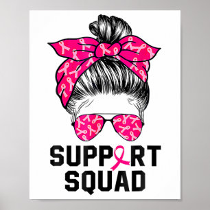Support Squad Messy Bun Pink Warrior Breast Cancer Poster