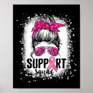 Support Squad Messy Bun Pink Warrior Breast Cancer Poster