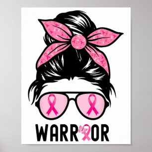 Support Squad Messy Bun Pink Warrior Breast Cancer Poster