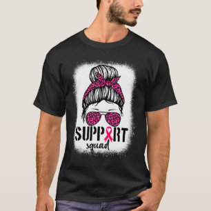 Support Squad Messy Bun Pink Warrior Breast Cancer T-Shirt