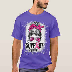 Support Squad Messy Bun Pink Warrior Breast Cancer T-Shirt