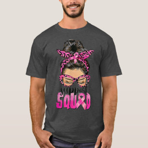 Support Squad Messy Bun Pink Warrior Breast Cancer T-Shirt