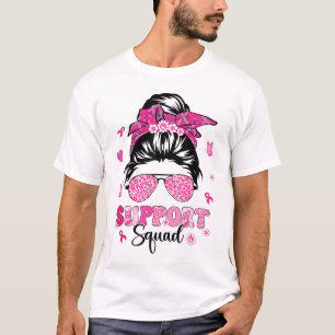 Support Squad Messy Bun Pink Warrior Breast Cancer T-Shirt