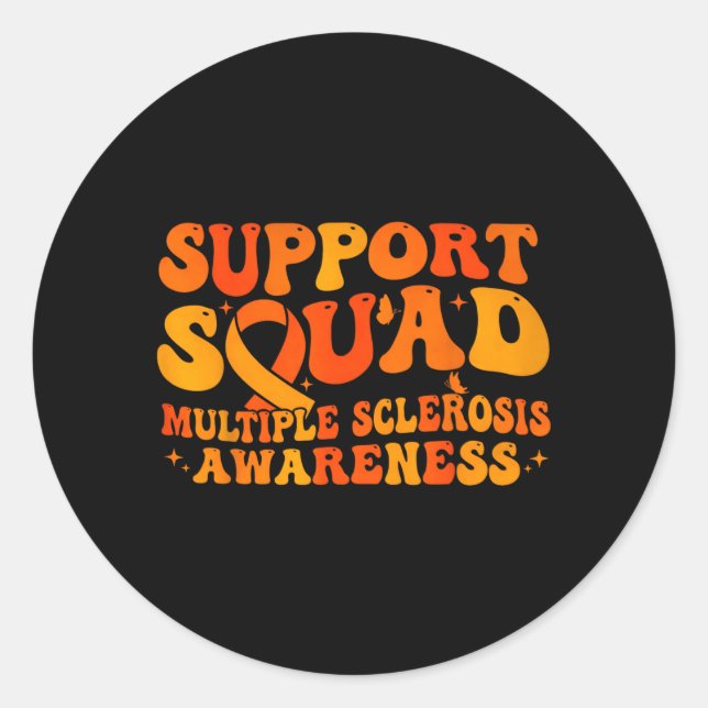 Support Squad Multiple Sclerosis Awareness MS Classic Round Sticker (Front)