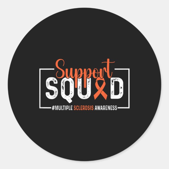 Support Squad Multiple Sclerosis Awareness Ms Oran Classic Round Sticker (Front)