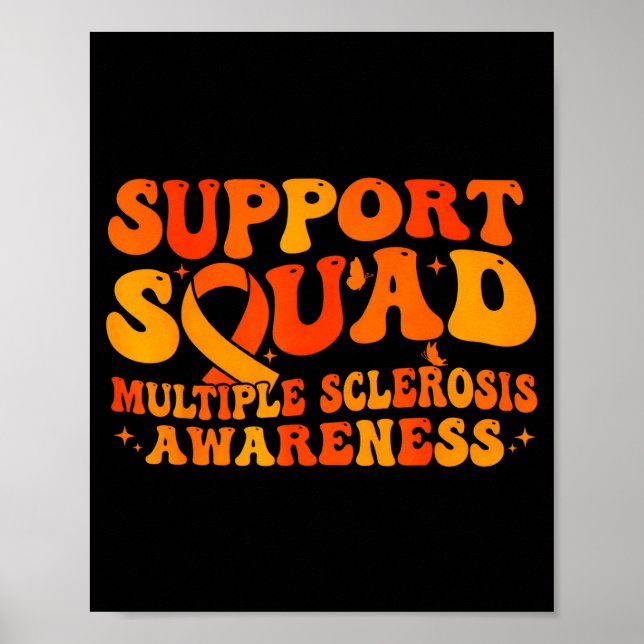 Support squad multiple sclerosis awareness ms poster (Front)