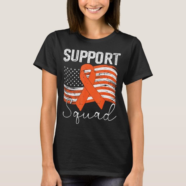 Support Squad Multiple Sclerosis Orange Ribbon &am T-Shirt (Front)