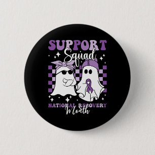 Support Squad National Recovery Month Addiction Re 6 Cm Round Badge
