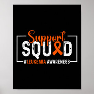 Support Squad Orange Ribbon Leukaemia Blood Cancer Poster