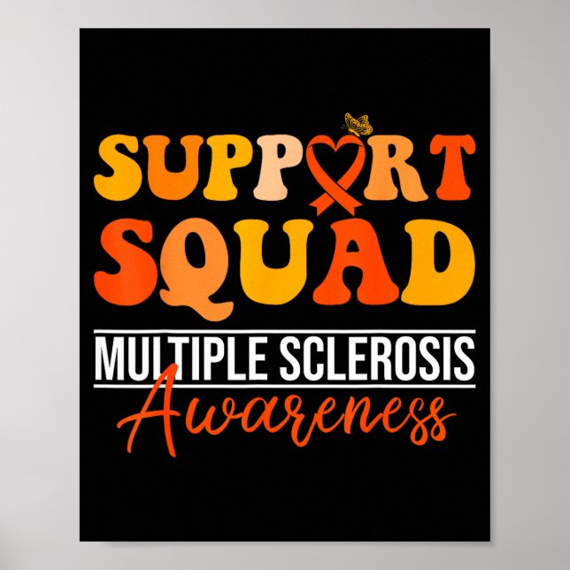 Support squad orange ribbon ms walk nervous system poster (Front)