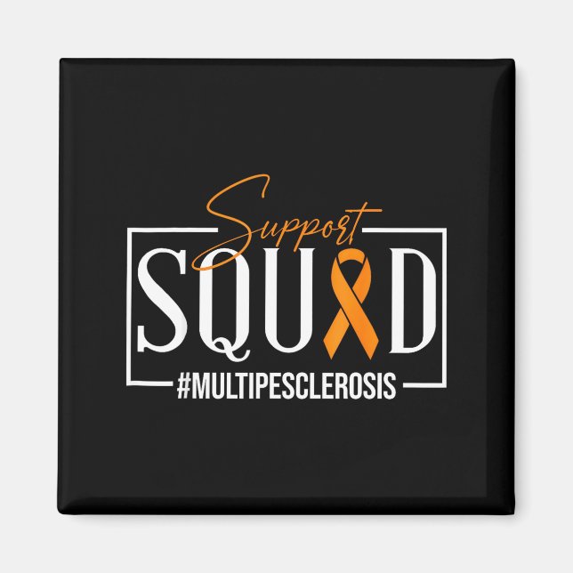 Support Squad Orange Ribbon Multiple Sclerosis Awa Magnet (Front)
