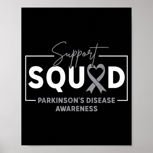 Support Squad Parkinsons Disease Awareness Grey Poster (Front)