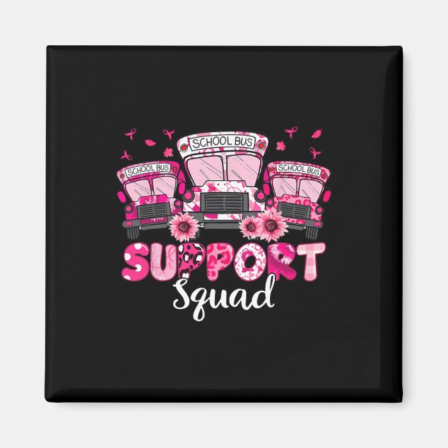 Support Squad Pink Leopard School Bus Driver Breas Magnet (Front)