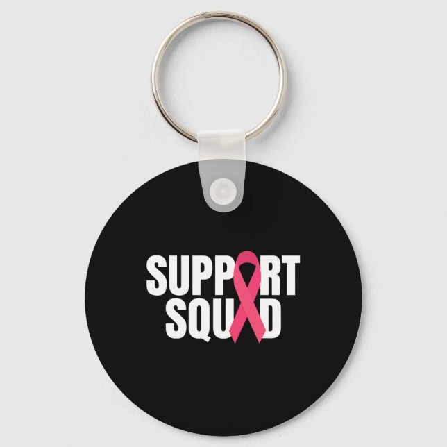 Support Squad Pink Ribbon Breast Cancer Awareness  Key Ring (Front)