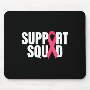 Support Squad Pink Ribbon Breast Cancer Awareness Mouse Pad