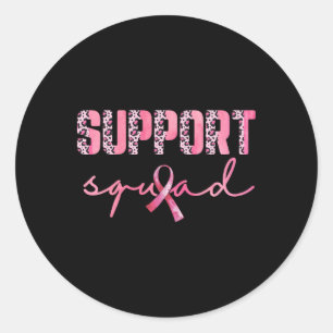 Support Squad Pink Ribbon Leopard Breast Cancer Aw Classic Round Sticker