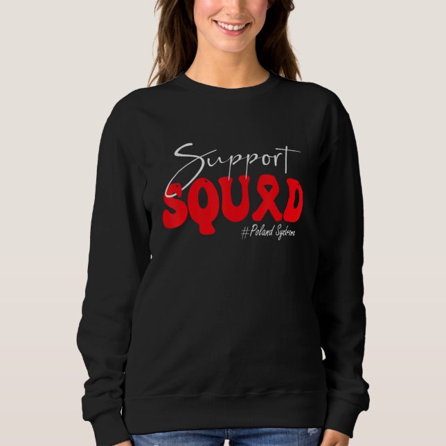 Support Squad Poland Syndrome Awareness Red Ribbon Sweatshirt (Front)