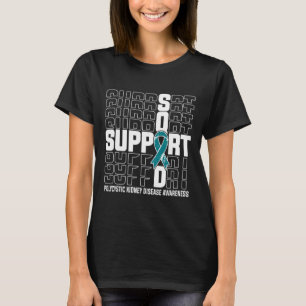 Support Squad Polycystic Kidney Disease  T-Shirt
