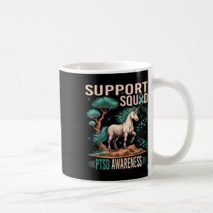 Support Squad Ptsd Awareness Mental Health Warrior Coffee Mug