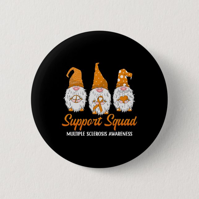 Support Squad Ribbon Multiple Sclerosis Awareness  6 Cm Round Badge (Front)