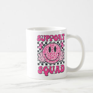 Support Squad Smile Face Pink Breast Cancer Awaren Coffee Mug