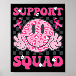 Support Squad Smile Face Pink Ribbon Breast Cancer Poster