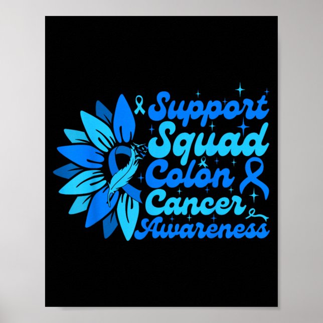 Support Squad Sunflower Colon Blue Cancer Poster (Front)