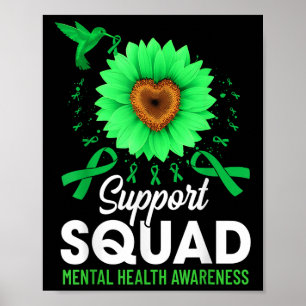 Support Squad Sunflower Green Ribbon Mental Health Poster