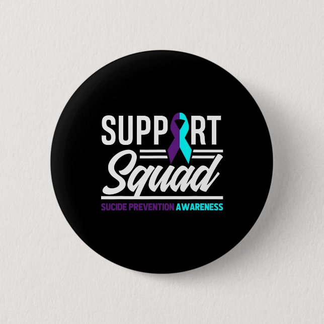 Support Squad Support Suicide Prevention Awareness 6 Cm Round Badge (Front)