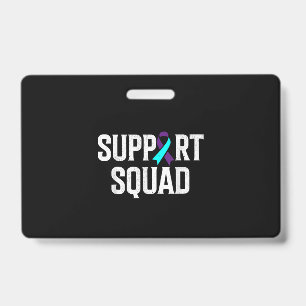 Support Squad Support Suicide Prevention Awareness ID Badge