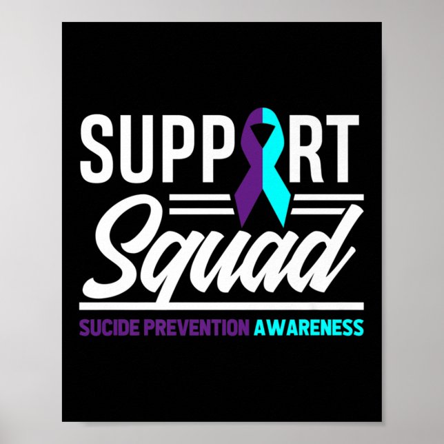 Support Squad Support Suicide Prevention Awareness Poster (Front)