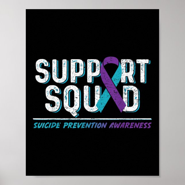 Support Squad Support Suicide Prevention Awareness Poster (Front)