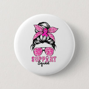 Support Squad Team Breast Cancer Awareness Warrior 6 Cm Round Badge