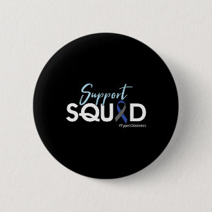 Support Squad - Type 1 Diabetes Awareness 6 Cm Round Badge