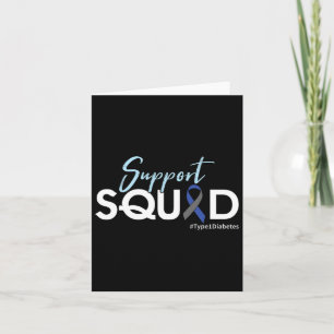 Support Squad - Type 1 Diabetes Awareness  Card