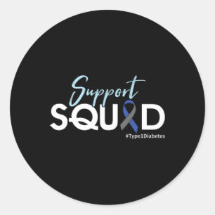 Support Squad - Type 1 Diabetes Awareness  Classic Round Sticker