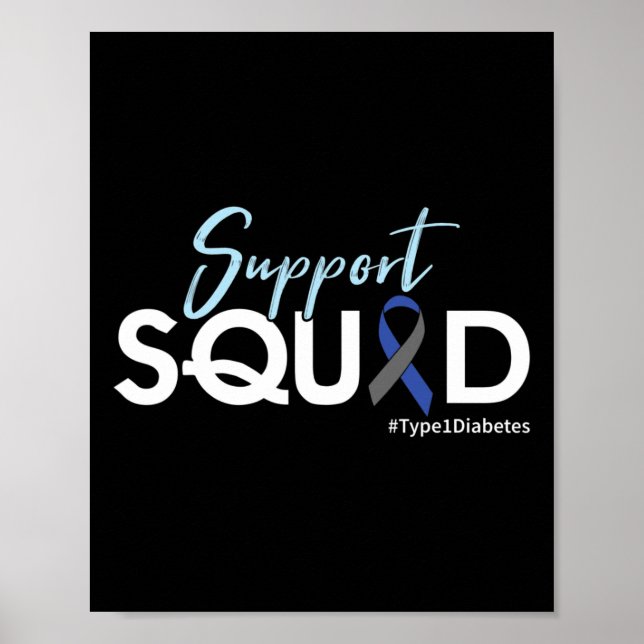 Support Squad - Type 1 Diabetes Awareness  Poster (Front)